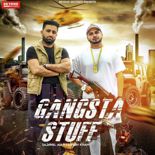 Gangsta Stuff by Sajawal Ali, Farhan Khan - Download on PagalFree