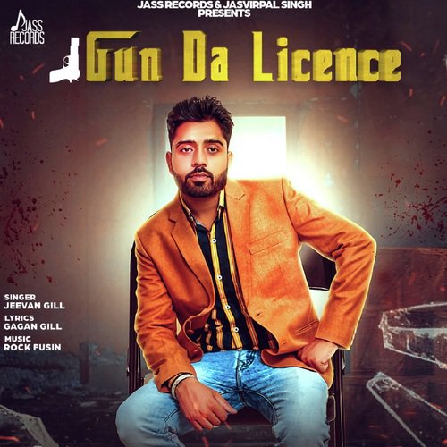 Gun Da Licence by Jeevan Gill - Download on PagalFree