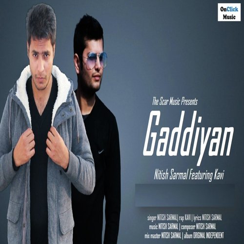 Gaddiyan by Nitish Sarmal, Kavi - Download on PagalFree