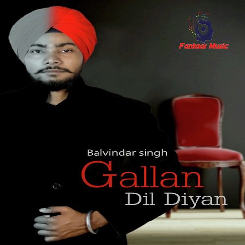 Gallan Dil Diyan by Balvinder Singh - Download on PagalFree