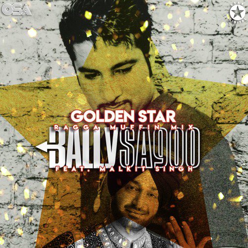 Golden Star (Ragga Muffin Mix) by Bally Sagoo, Malkit Singh - Download on PagalFree