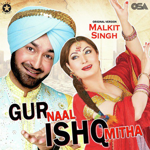 Gur Naal Ishq Mitha by Malkit Singh - Download on PagalFree