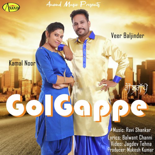 Gol Gappe by Veer Baljinder, Kamal Noor - Download on PagalFree