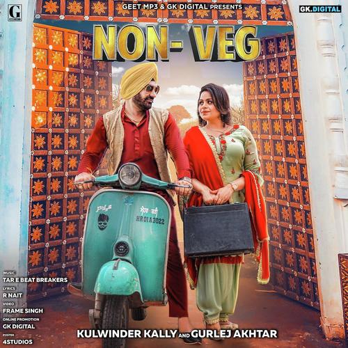 Non Veg by Jordan Sandhu, Gurlej Akhtar, Gurlej Akhtar - Download on PagalFree