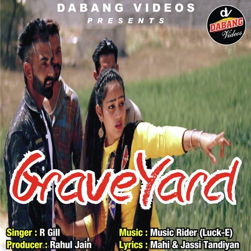 Grave Yard by R Gill - Download on PagalFree