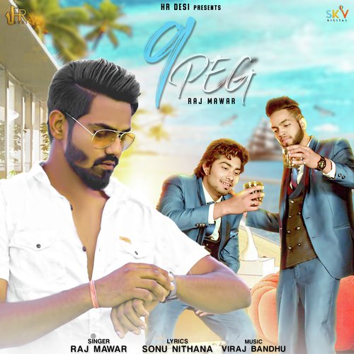 9 Peg by Raj Mawer - Download on PagalFree