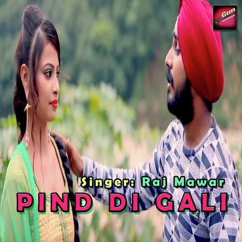 Pind Di Gali by Raj Mawer - Download on PagalFree