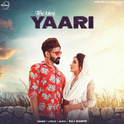Teri Meri Yaari by Raj Mawer - Download on PagalFree