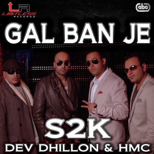 Gal Ban Je by S2K, Dev Dhillon amp HMC - Download on PagalFree