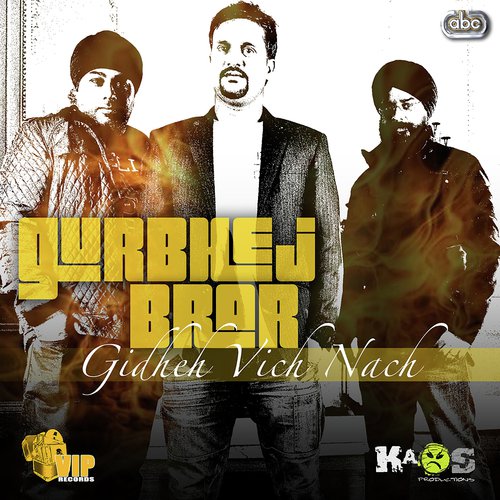 Gidheh Vich Nach by Gurbhej Brar, Kaos Productions - Download on PagalFree