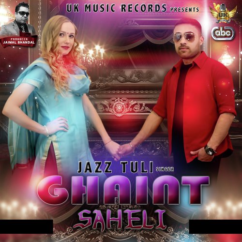 Ghaint Saheli by Jazz Tuli - Download on PagalFree