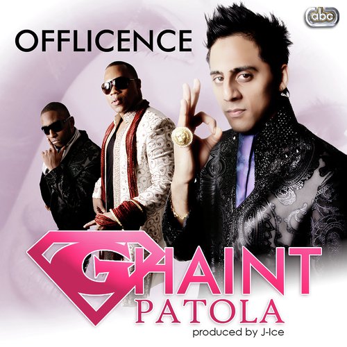 Ghaint Patola by Offlicence - Download on PagalFree