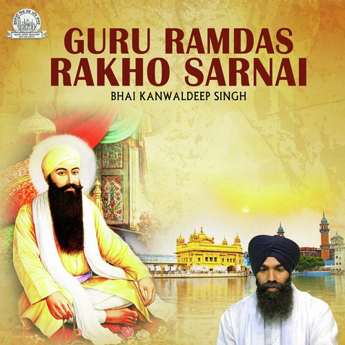 Guru Ramdas Rakho Sarnai by Bhai Kanwaldeep Singh Ji - Download on PagalFree