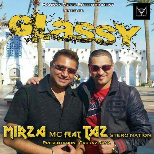 Glassy by Mizra MC, Taz Stereo Nation, Mizra MC - Download on PagalFree