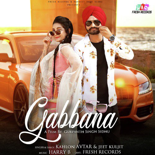 Gabbana by Kahlon Avtar, Jeet Kuljit - Download on PagalFree