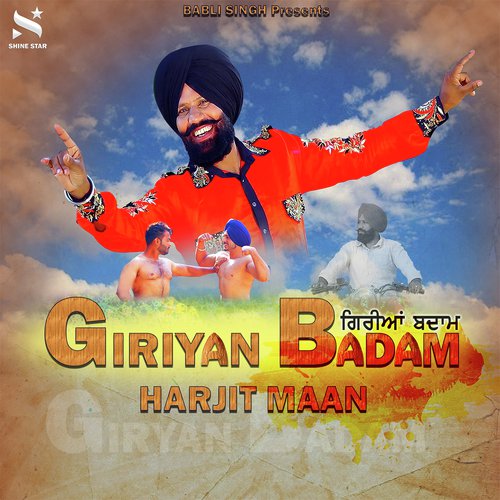 Giriyan Badam by Harjit Maan - Download on PagalFree