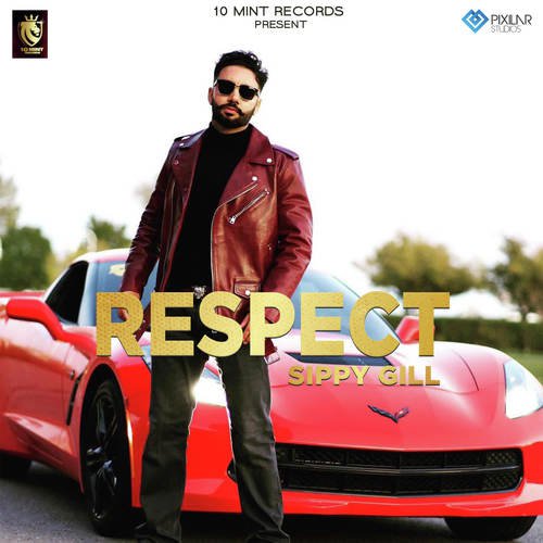 Respect by Sippy Gill - Download on PagalFree