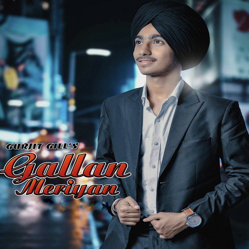 Gallan Meriyan by Gurjit Gill - Download on PagalFree