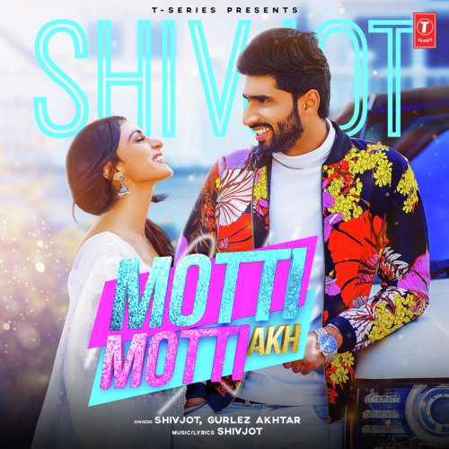 Motti Motti Akh by Param Singh, Kamal Kahlon - Download on PagalFree