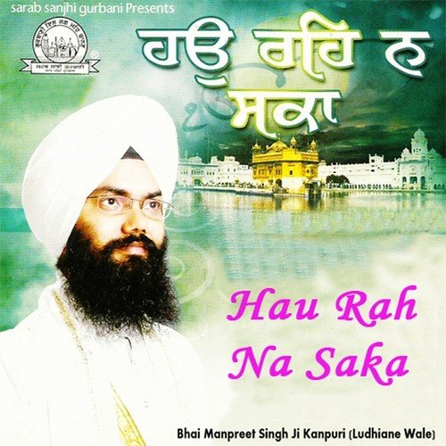 Mera Man Loche Gurdarshan by Bhai Manpreet Singh Ji - Download on PagalFree