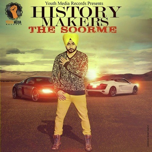 History Makers The Soorme by Singh Prabhjit, Mista Baaz - Download on PagalFree