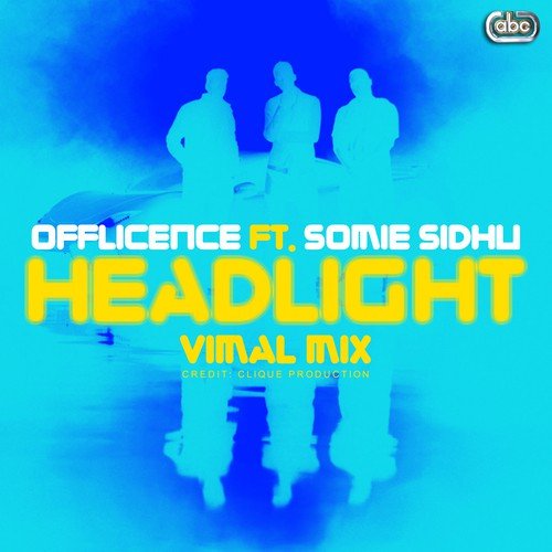 Headlight - Vimal EDM Club Remix by Offlicence - Download on PagalFree