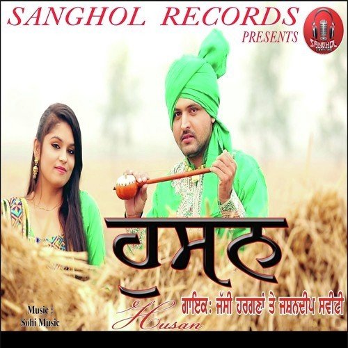 Husan by Jashandeep Sweety, Jassi Hargana - Download on PagalFree