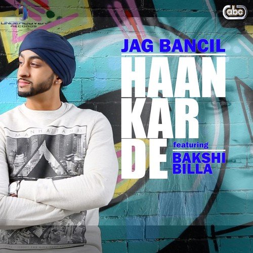 Haan Kar De by Jag Bancil - Download on PagalFree