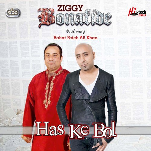 Has Ke Bol by Ziggy Bonafide - Download on PagalFree