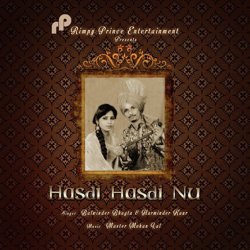 Hasdi Hasdi Nu by Balwinder Bhagta, Harminder Kaur - Download on PagalFree