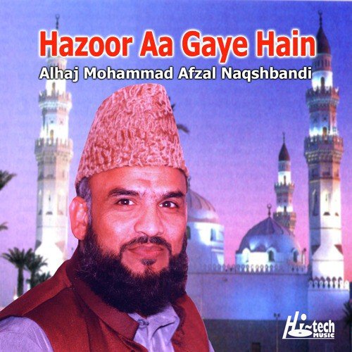 Mil Gaye Mustafa Aur Kiya Sikandar by Alhaj Mohammad Afzal Naqshbandi - Download on PagalFree