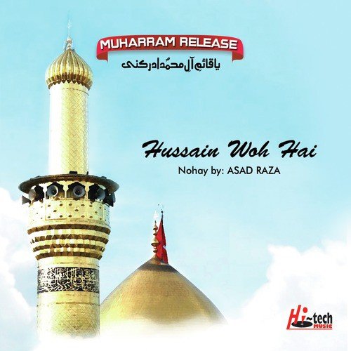 Hussain Woh Hai by Asad Raza, Muharram - Download on PagalFree