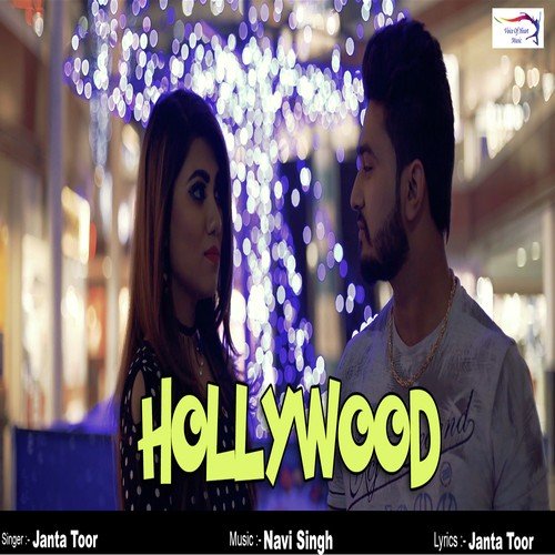 Hollywood by Janta Toor - Download on PagalFree