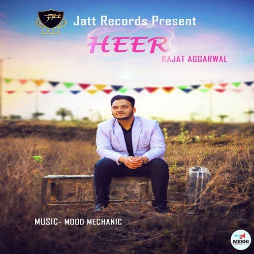 Heer by Rajat Aggarwal - Download on PagalFree