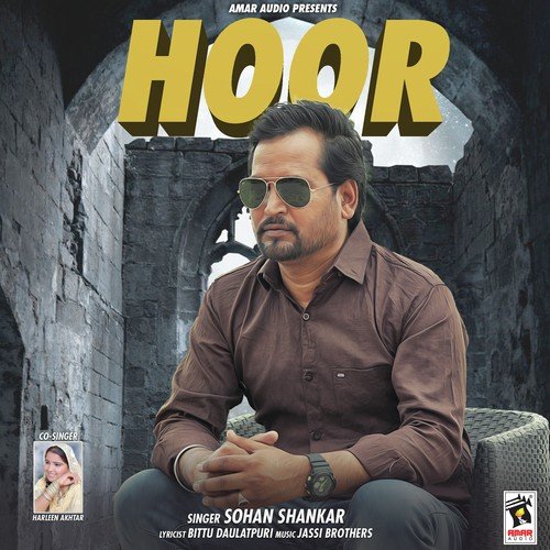 Hoor by Sohan Shankar, Harleen Akhtar - Download on PagalFree