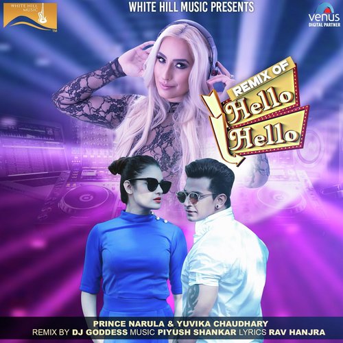 Hello Hello by Prince Narula, Yuvika Chaudhary - Download on PagalFree