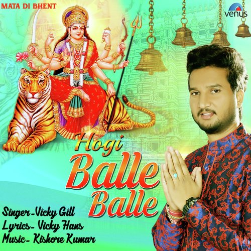 Hogi Balle Balle by Vicky Gill - Download on PagalFree