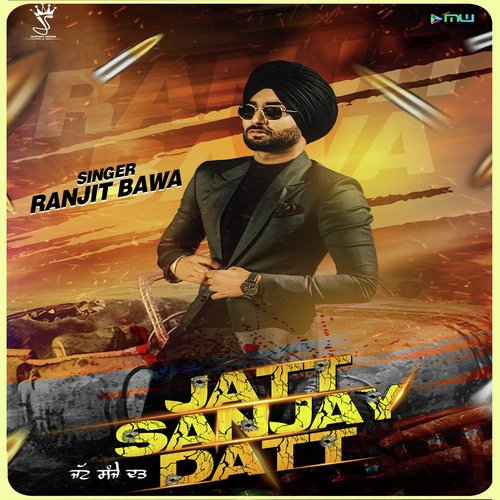 Jatt Sanjay Datt by Ranjit Bawa - Download on PagalFree