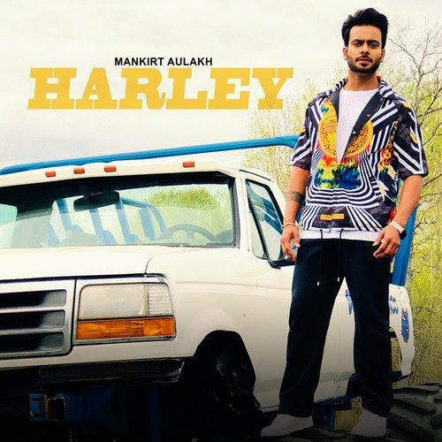 Harley by Mankirt Aulakh - Download on PagalFree