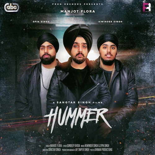 Hummer by a titleSongs performed by Manjot Flora with Ikwinder Singh amp Spin Singh class hrefhttpswww.jiosaav - Download on PagalFree