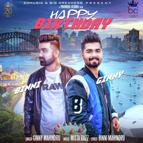 Happy Birthday by Ginny Mahindru, Binni Mahindru - Download on PagalFree