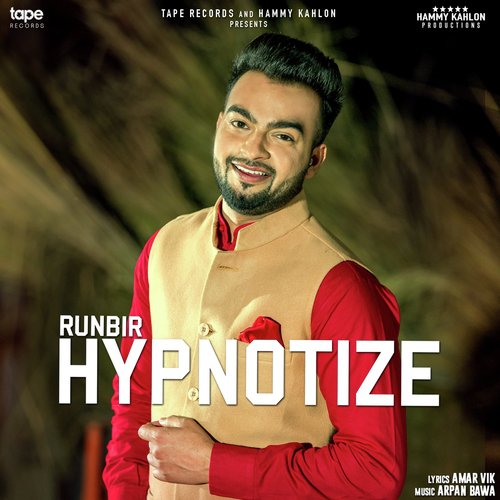 Hypnotize by Runbir - Download on PagalFree