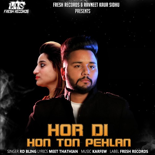Hor Di Hon Ton Pehlan by RD Bling - Download on PagalFree