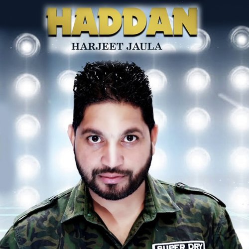 Haddan by Harjeet Jaula - Download on PagalFree