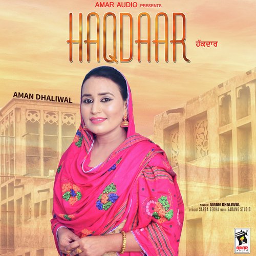 Haqdaar by Aman Dhaliwal - Download on PagalFree