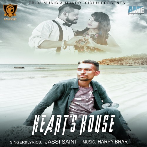 Hearts House by Jassi Saini - Download on PagalFree