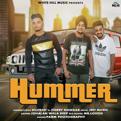 Hummer by Dilpreet, Harry Nawaab - Download on PagalFree