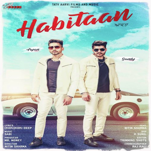 Habitaan by Aryan, Sandy, Nitin Sharma - Download on PagalFree
