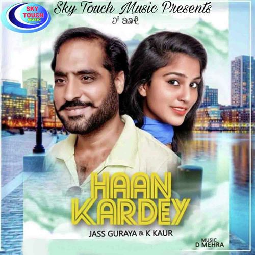 Haan Kardey by Jass Guraya - Download on PagalFree