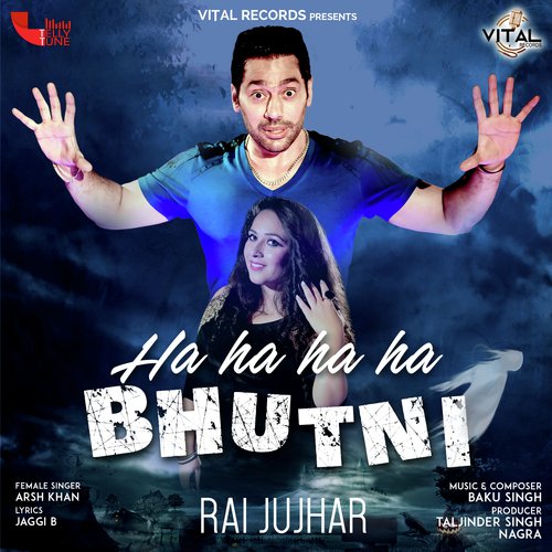 Ha Ha Ha Ha Bhutni by Rai Jujhar - Download on PagalFree